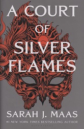 A Court of Silver Flames by Sarah J  Maas
